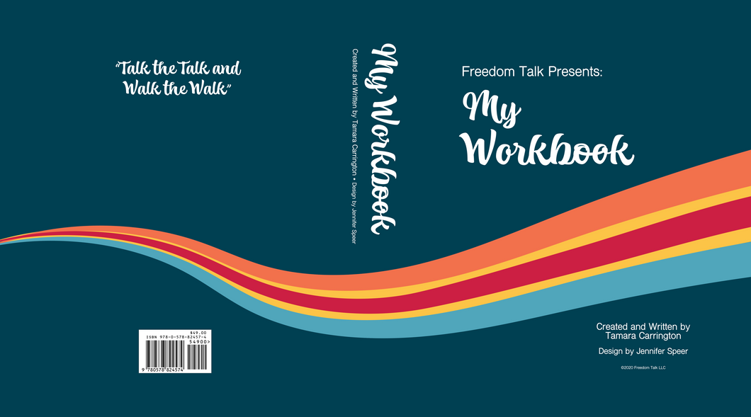 Freedom Talk Presents: My Workbook